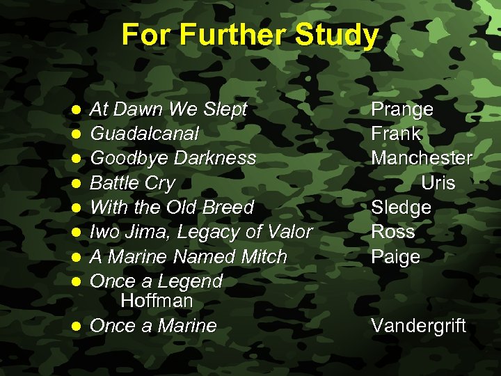 Slide 48 For Further Study l l l l l At Dawn We Slept