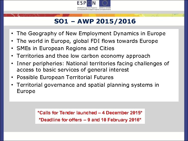 SO 1 – AWP 2015/2016 The Geography of New Employment Dynamics in Europe The