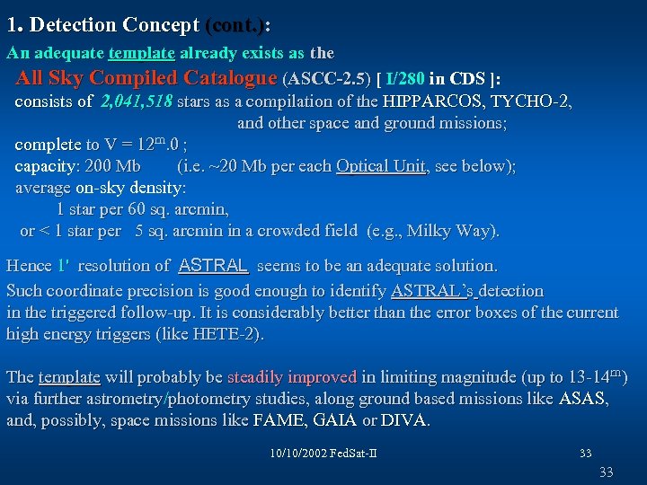 1. Detection Concept (cont. ): An adequate template already exists as the All Sky