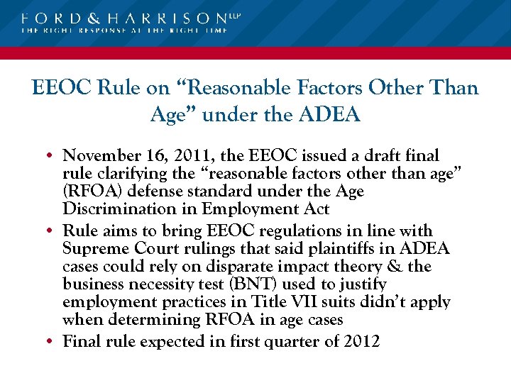 EEOC Rule on “Reasonable Factors Other Than Age” under the ADEA • November 16,