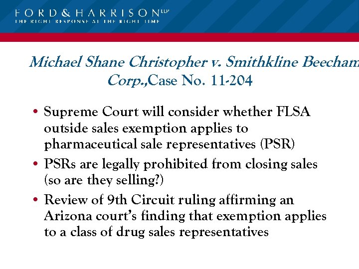 Michael Shane Christopher v. Smithkline Beecham Corp. , Case No. 11 -204 • Supreme