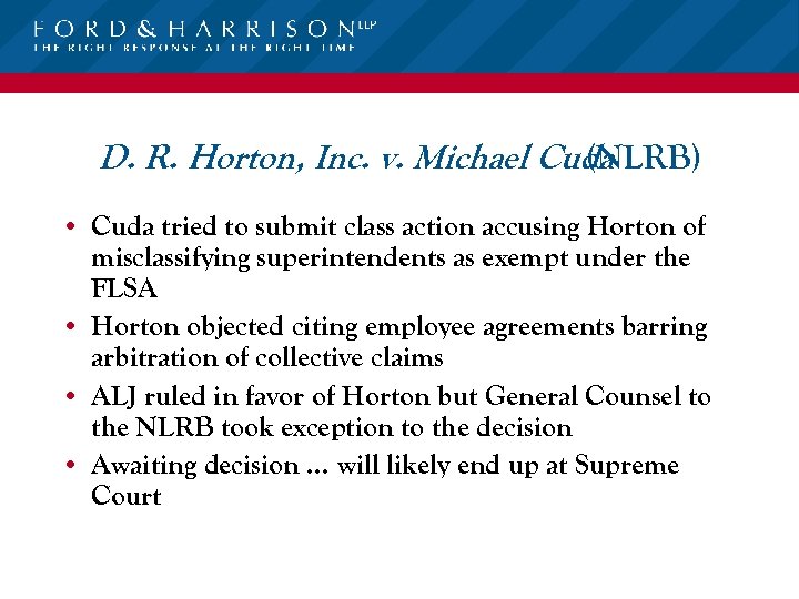 D. R. Horton, Inc. v. Michael Cuda (NLRB) • Cuda tried to submit class