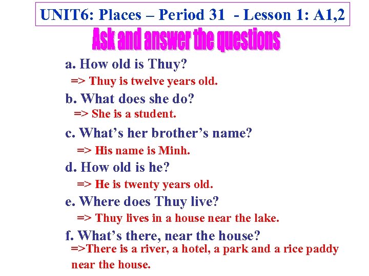 UNIT 6: Places – Period 31 - Lesson 1: A 1, 2 a. How
