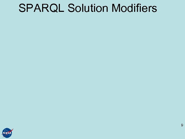 SPARQL Solution Modifiers 9 