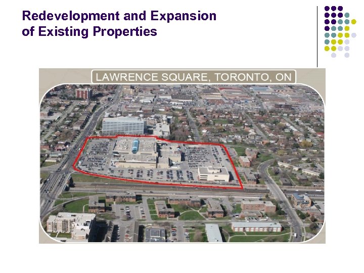 Redevelopment and Expansion of Existing Properties 