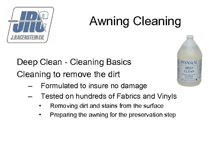 Awning Cleaning Deep Clean - Cleaning Basics Cleaning to remove the dirt – –