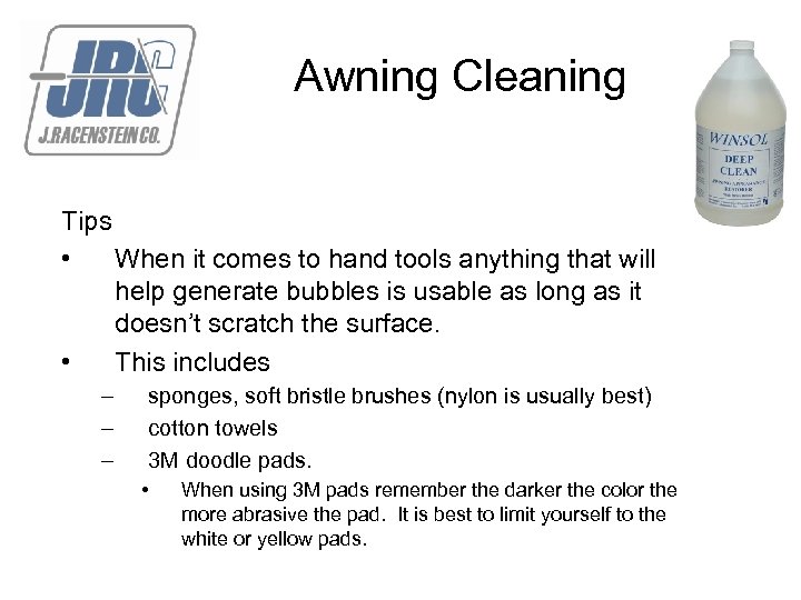 Awning Cleaning Tips • When it comes to hand tools anything that will help