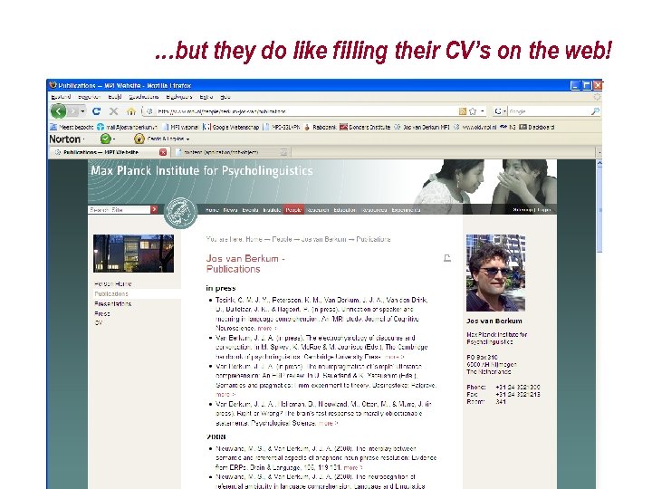 …but they do like filling their CV’s on the web! 