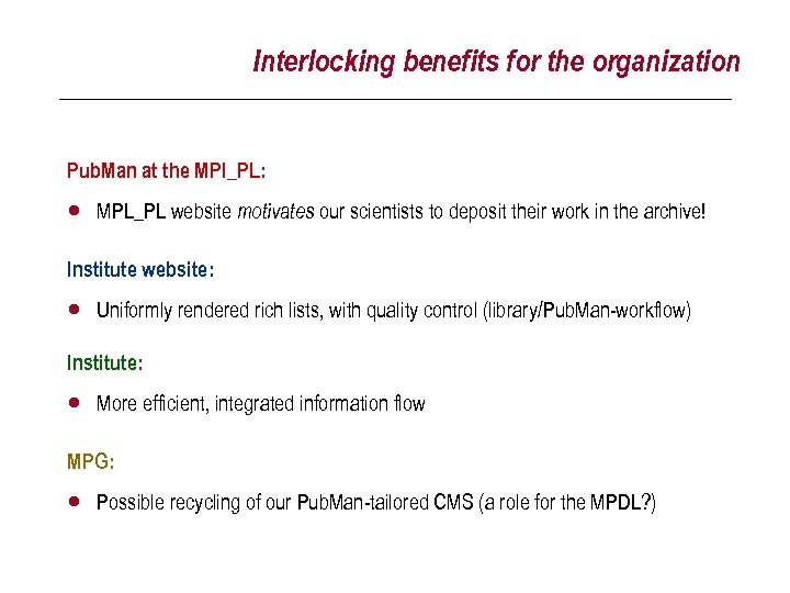 Interlocking benefits for the organization Pub. Man at the MPI_PL: · MPL_PL website motivates