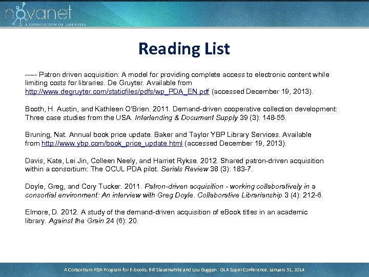 Reading List ----- Patron driven acquisition: A model for providing complete access to electronic