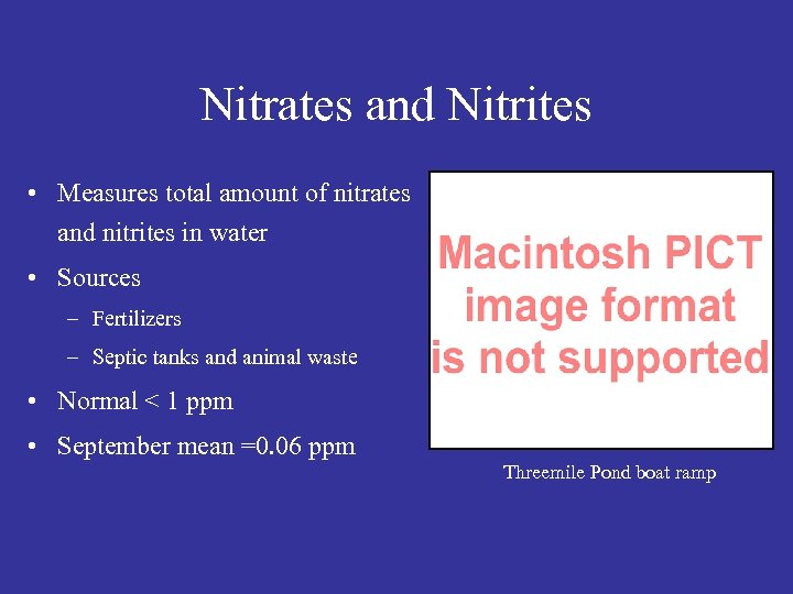 Nitrates and Nitrites • Measures total amount of nitrates and nitrites in water •