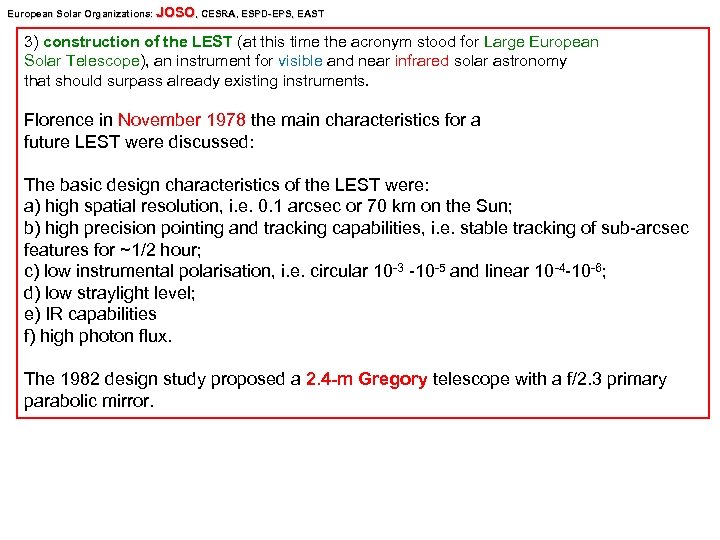 European Solar Organizations: JOSO, CESRA, ESPD-EPS, EAST Organizations: SPD -EPS, 3) construction of the