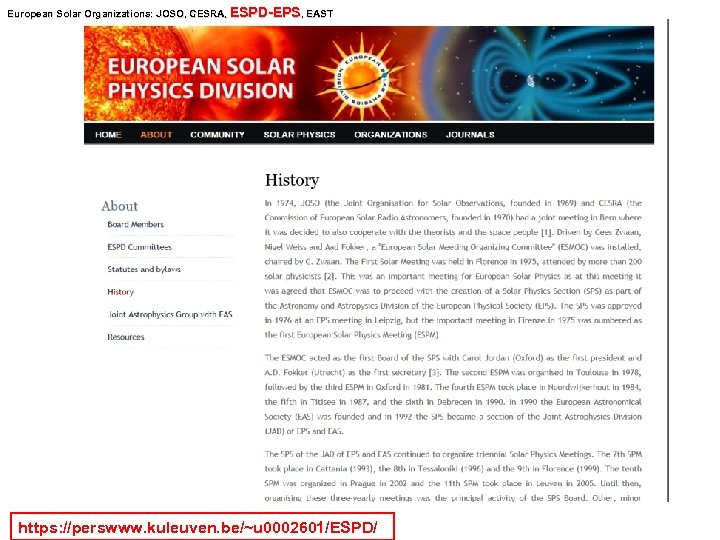 European Solar Organizations: JOSO, CESRA, ESPD-EPS, EAST Organizations: JOSO, https: //perswww. kuleuven. be/~u 0002601/ESPD/