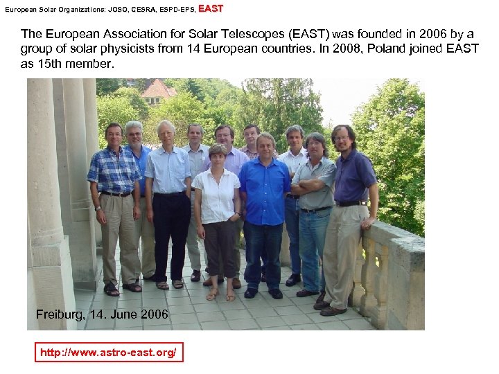 European Solar Organizations: JOSO, CESRA, ESPD-EPS, EAST Organizations: JOSO, SPD -EPS, The European Association