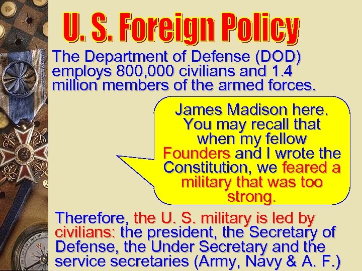 The Department of Defense (DOD) employs 800, 000 civilians and 1. 4 million members