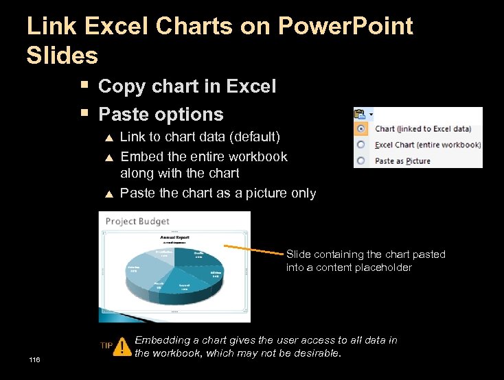Link Excel Charts on Power. Point Slides § Copy chart in Excel § Paste