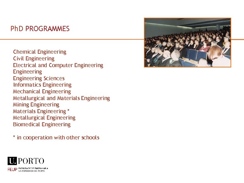 Ph. D PROGRAMMES Chemical Engineering Civil Engineering Electrical and Computer Engineering Sciences Informatics Engineering