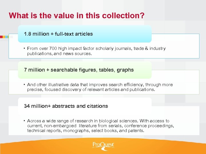 What is the value in this collection? 1. 8 million + full-text articles •