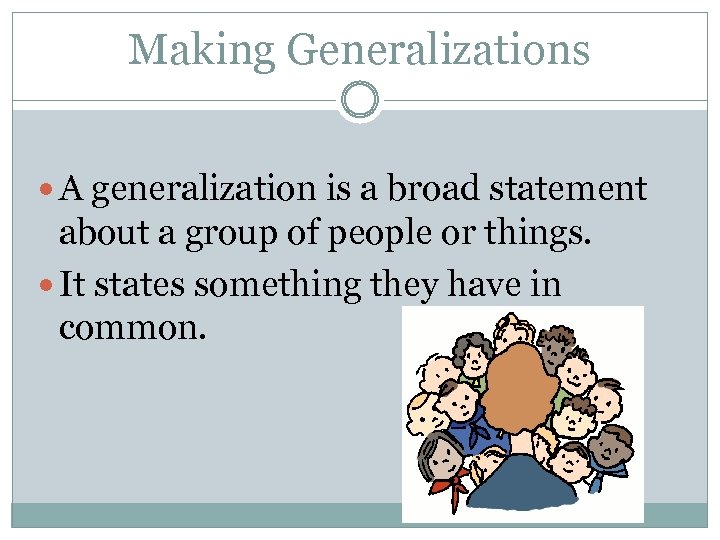 Drawing Conclusions And Making Generalizations Essential Question