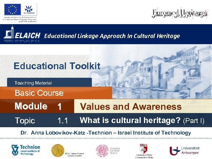 Educational Linkage Approach In Cultural Heritage Educational Toolkit Teaching Material Basic Course Module 1