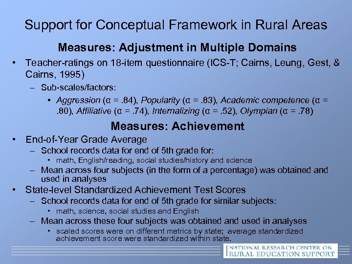 Support for Conceptual Framework in Rural Areas Measures: Adjustment in Multiple Domains • Teacher-ratings