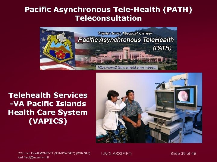 Pacific Asynchronous Tele-Health (PATH) Teleconsultation Telehealth Services -VA Pacific Islands Health Care System (VAPICS)