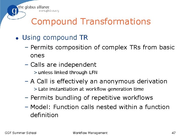 Compound Transformations l Using compound TR – Permits composition of complex TRs from basic