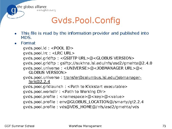 Gvds. Pool. Config l l This file is read by the information provider and