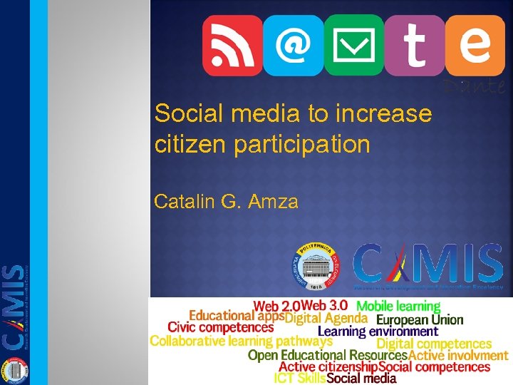 Social media to increase citizen participation Catalin G. Amza 