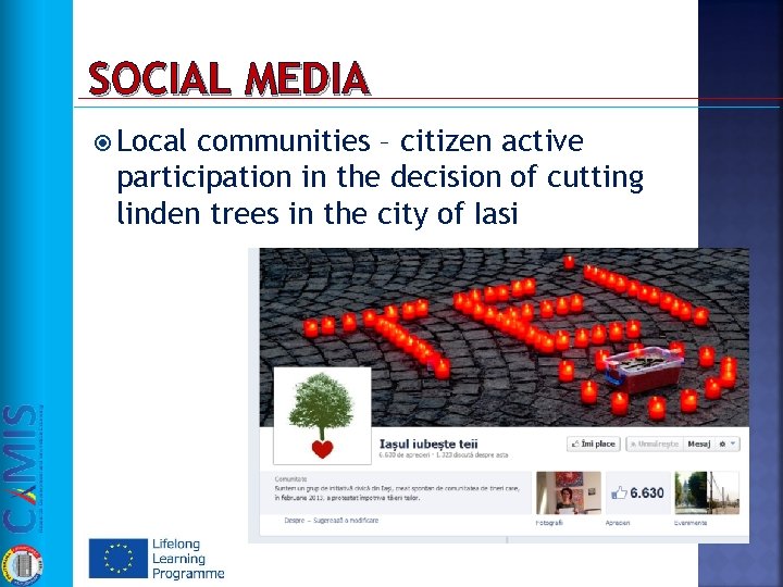 SOCIAL MEDIA Local communities – citizen active participation in the decision of cutting linden