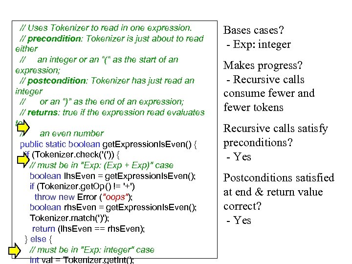  // Uses Tokenizer to read in one expression. // precondition: Tokenizer is just