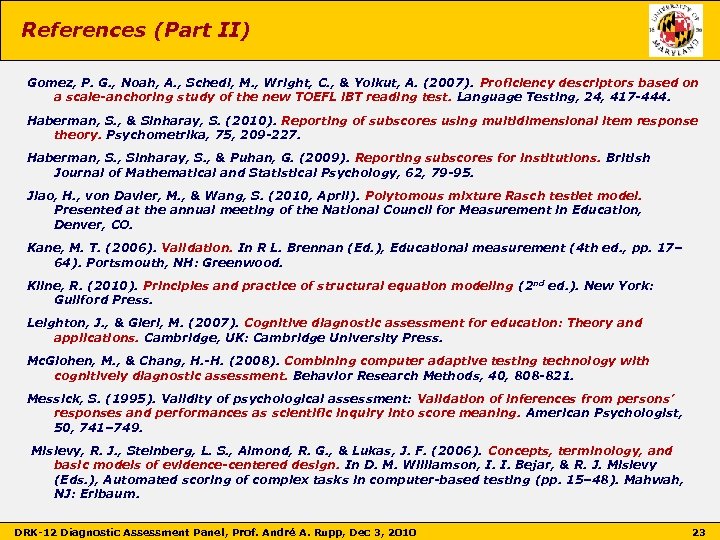 References (Part II) Gomez, P. G. , Noah, A. , Schedl, M. , Wright,