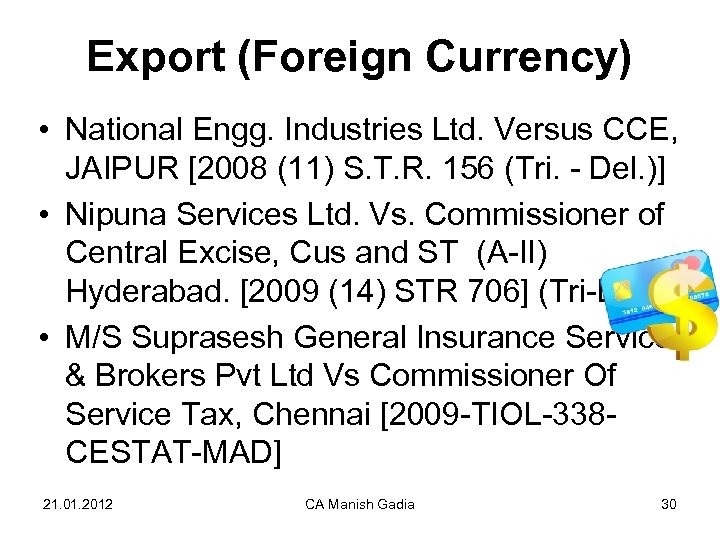Export (Foreign Currency) • National Engg. Industries Ltd. Versus CCE, JAIPUR [2008 (11) S.