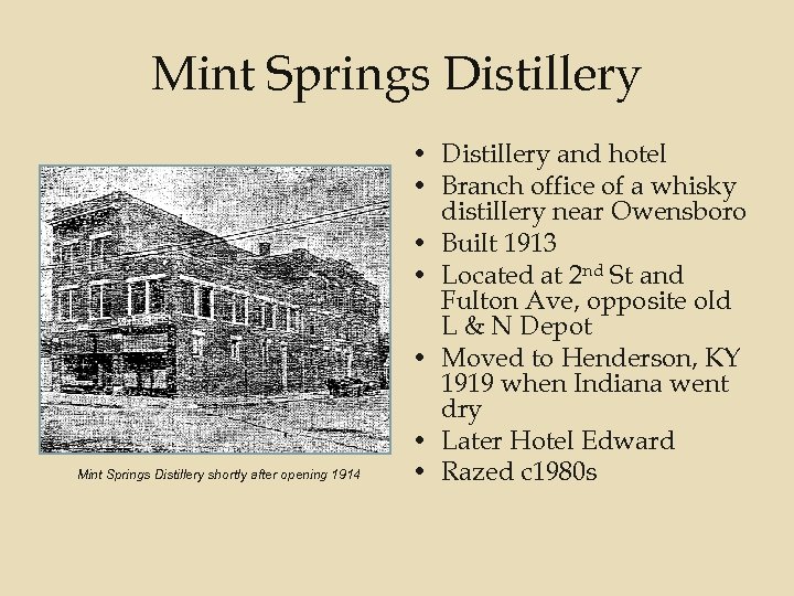 Mint Springs Distillery shortly after opening 1914 • Distillery and hotel • Branch office