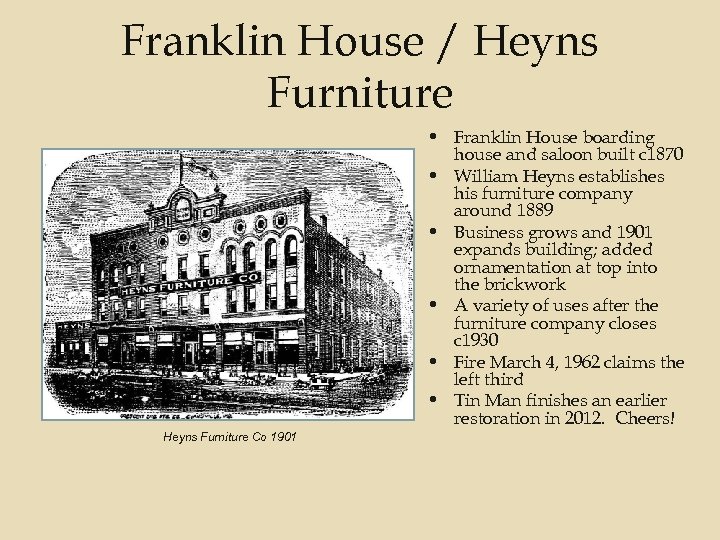 Franklin House / Heyns Furniture • Franklin House boarding house and saloon built c