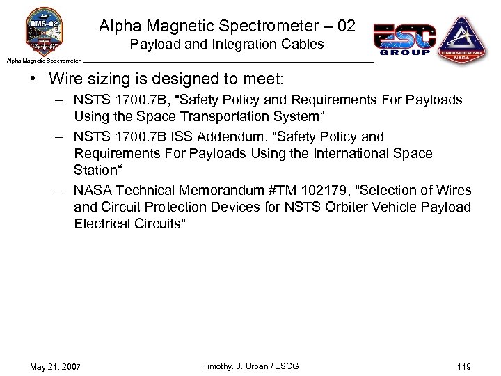 Alpha Magnetic Spectrometer – 02 Payload and Integration Cables Alpha Magnetic Spectrometer • Wire