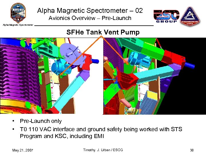 Alpha Magnetic Spectrometer – 02 Avionics Overview – Pre-Launch Alpha Magnetic Spectrometer SFHe Tank