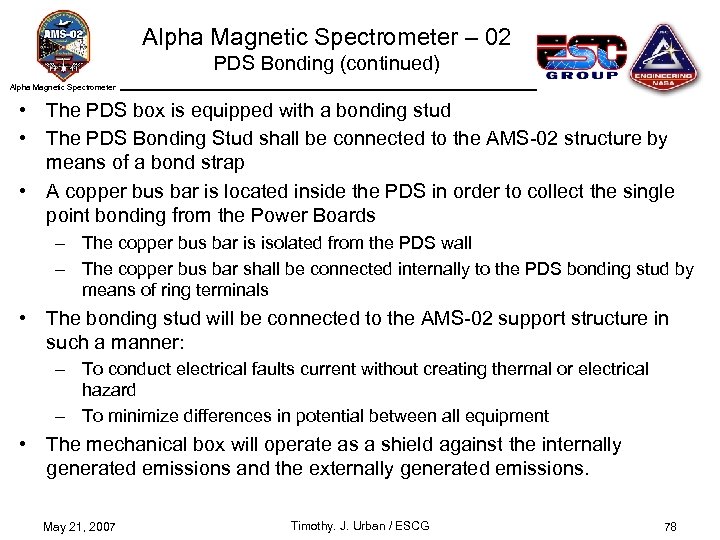 Alpha Magnetic Spectrometer – 02 PDS Bonding (continued) Alpha Magnetic Spectrometer • The PDS