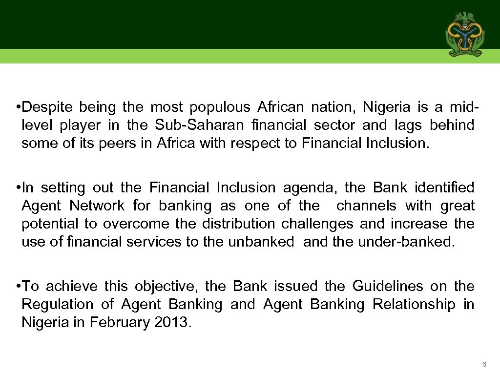  • Despite being the most populous African nation, Nigeria is a midlevel player