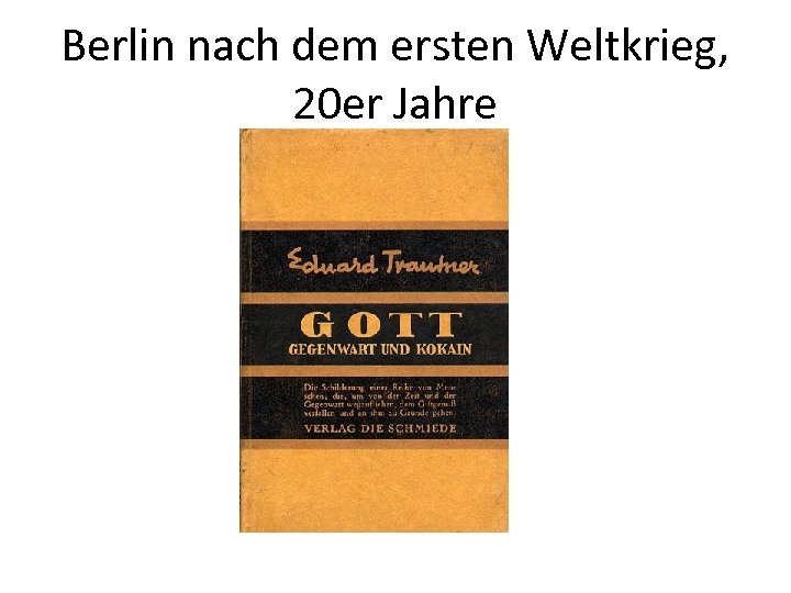 Berlin nach dem ersten Weltkrieg, 20 er Jahre 