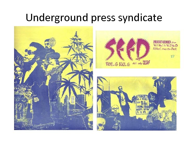 Underground press syndicate 