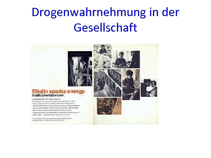 Drogenwahrnehmung in der Gesellschaft 