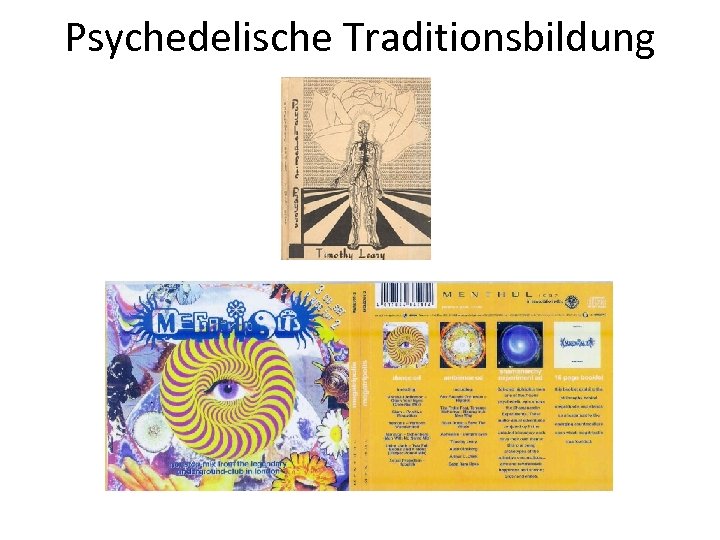 Psychedelische Traditionsbildung 