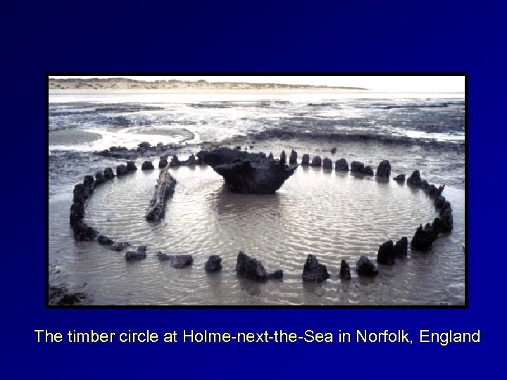 The timber circle at Holme-next-the-Sea in Norfolk, England 
