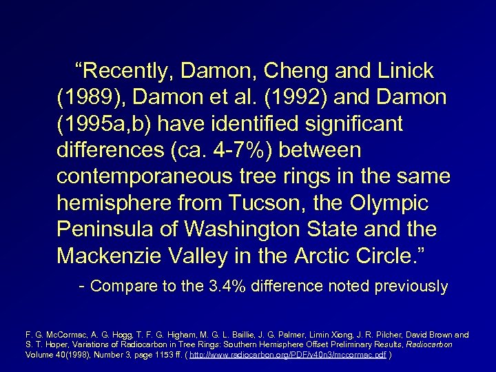  “Recently, Damon, Cheng and Linick (1989), Damon et al. (1992) and Damon (1995