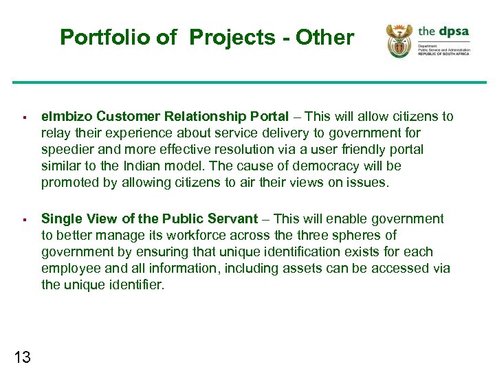 Portfolio of Projects - Other § e. Imbizo Customer Relationship Portal – This will
