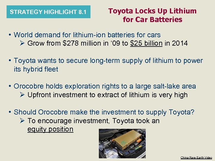 STRATEGY HIGHLIGHT 8. 1 Toyota Locks Up Lithium for Car Batteries • World demand