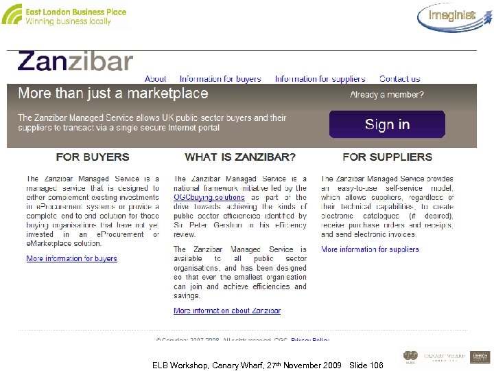 ELB Workshop, Canary Wharf, 27 th November 2009 Slide 106 