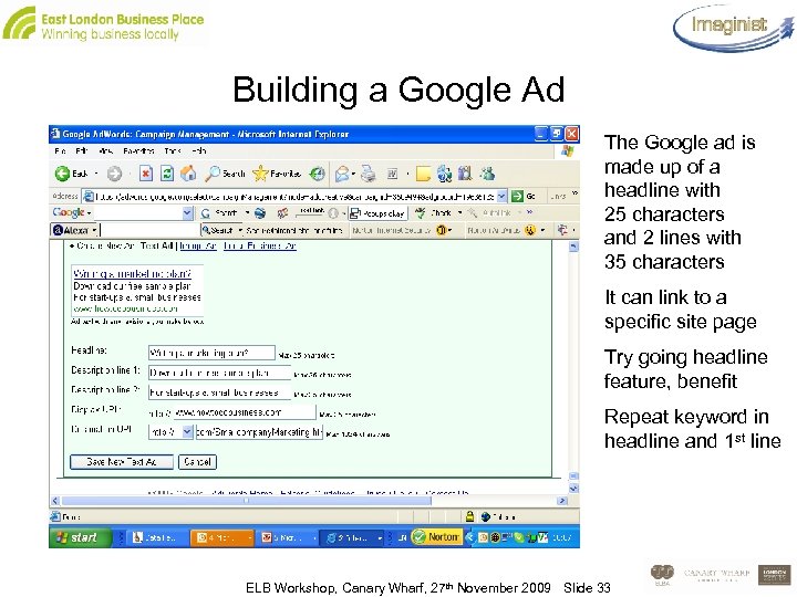 Building a Google Ad The Google ad is made up of a headline with