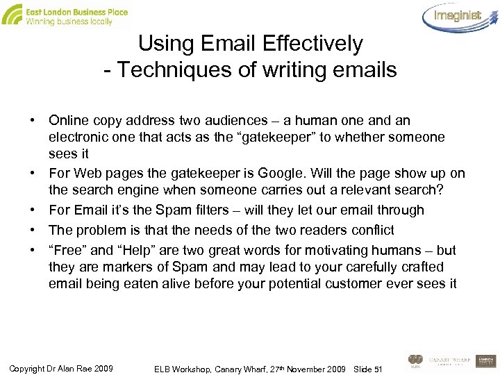 Using Email Effectively - Techniques of writing emails • Online copy address two audiences